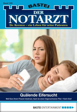 Cover of the book Der Notarzt - Folge 299 by Katrin Kastell