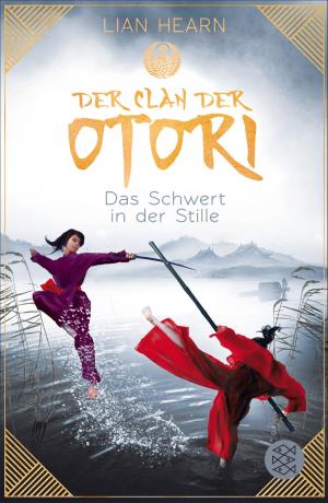 Cover of the book Der Clan der Otori. Das Schwert in der Stille by Tobias Elsäßer