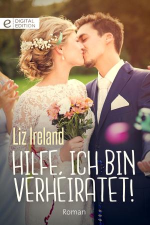 Cover of the book Hilfe, ich bin verheiratet! by Cathy Williams