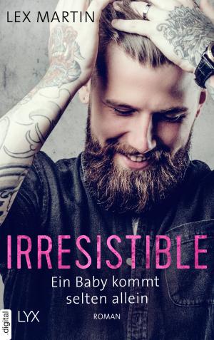 Cover of the book Irresistible - Ein Baby kommt selten allein by Nalini Singh