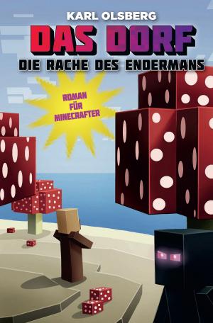 Book cover of Das Dorf 6 - Die Rache des Endermans