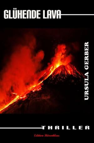 Book cover of Glühende Lava: Thriller
