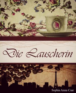 Cover of the book Die Lauscherin by Jan Gardemann
