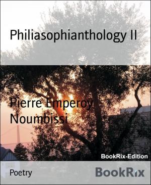 Cover of the book Philiasophianthology II by Ungontle Oagile