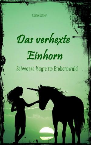 Book cover of Das verhexte Einhorn