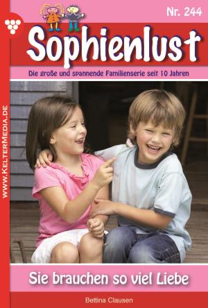 Cover of the book Sophienlust 244 – Familienroman by Loni Bergner