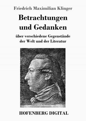 Cover of the book Betrachtungen und Gedanken by Karl Alberti