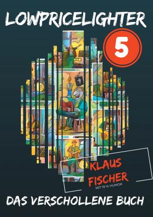 Cover of the book Lowpricelighter 5 by Denise Keller, Hans Rudolf Zurfluh, Romy Widmer