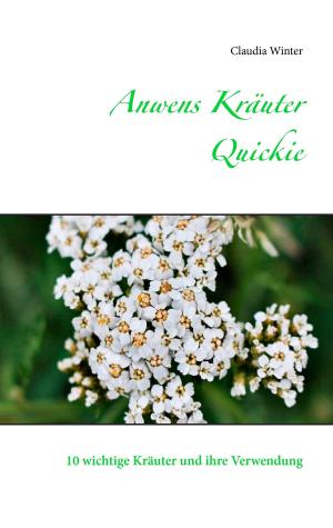 Book cover of Anwens Kräuter Quickie