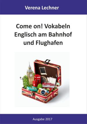 Cover of the book Come on! Vokabeln by Verena Lechner