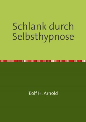 Book cover of Schlank durch Selbsthypnose