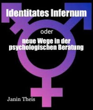 Book cover of Identitates Infernum - neue Wege in der psychologischen Beratung