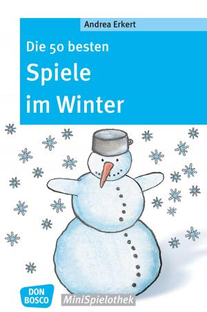 Cover of the book Die 50 besten Spiele im Winter - eBook by Angelika Albrecht-Schaffer