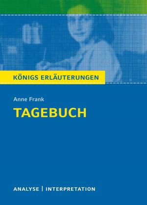 Cover of the book Tagebuch. Königs Erläuterungen. by Robert Seethaler, Arnd Nadolny