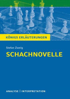 Cover of the book Schachnovelle. Königs Erläuterungen. by Wolfgang Reitzammer, Bov Bjerg
