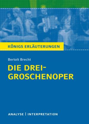 Book cover of Die Dreigroschenoper. Königs Erläuterungen.