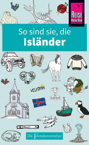 Cover of the book So sind sie, die Isländer by Frank Schwarz