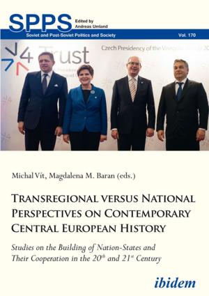 Cover of the book Transregional versus National Perspectives on Contemporary Central European History by Jardar Østbø