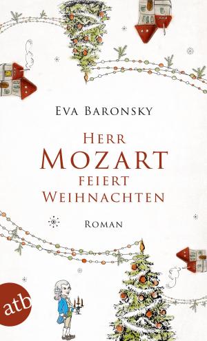 Cover of the book Herr Mozart feiert Weihnachten by Peter Tremayne