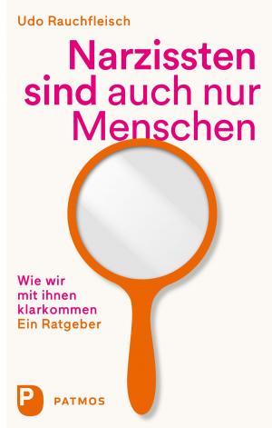 Cover of the book Narzissten sind auch nur Menschen by Marascha Daniela Heisig