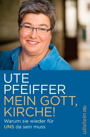 Cover of the book Mein Gott, Kirche! by Helga Glaesener