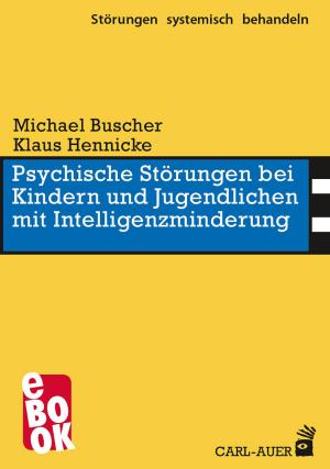 Book cover of Psychische Störungen bei Kindern und Jugendlichen mit Intelligenzminderung