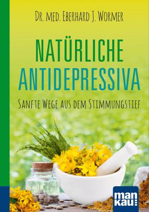 Cover of Natürliche Antidepressiva. Kompakt-Ratgeber