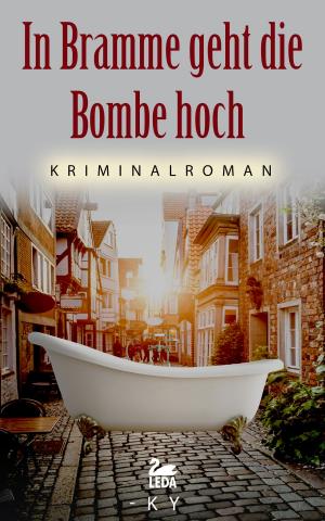 Book cover of In Bramme geht die Bombe hoch: Kriminalroman