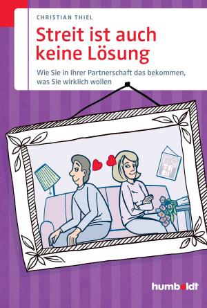 Cover of the book Streit ist auch keine Lösung by Andrea Micus, Günther Hoppe