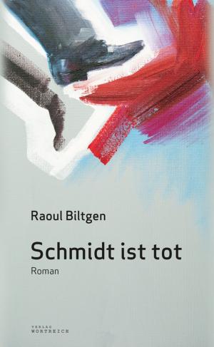 Book cover of Schmidt ist tot
