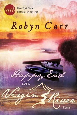 Cover of the book Happy End in Virgin River by Jessica Andersen, Nalini Singh