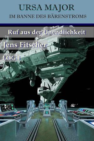 Cover of the book Ruf aus der Unendlichkeit by Jens F. Simon