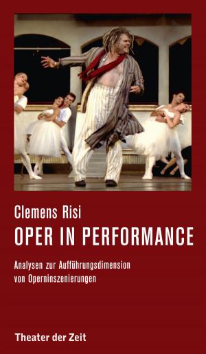 Cover of the book Oper in performance by Peter Laudenbach, Frank Castorf