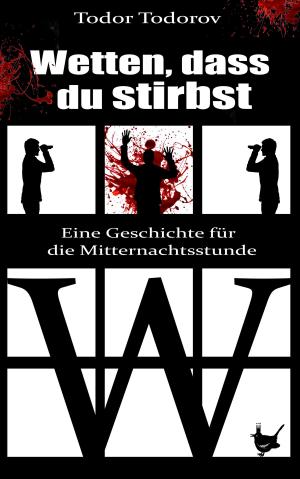 Cover of the book Wetten, dass du stirbst by Simon Kherby
