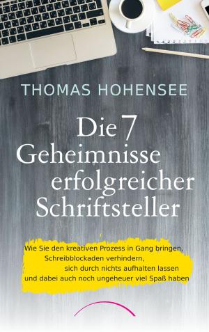 Book cover of Die 7 Geheimnisse erfolgreicher Schriftsteller