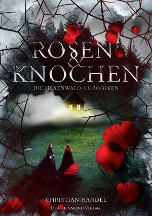 Cover of the book Rosen & Knochen by Mirjam H. Hüberli