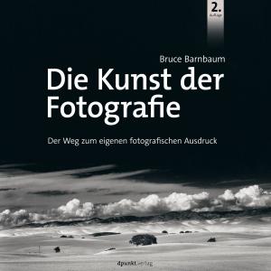 Cover of the book Die Kunst der Fotografie by Cyrill Harnischmacher