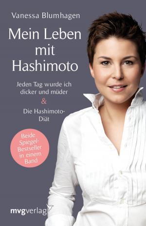 Cover of the book Mein Leben mit Hashimoto by Vera F. Birkenbihl