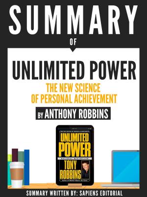 Cover of Summary Of Unlimited Power: The New Science Of Personal Achievement, By Anthony Robbins