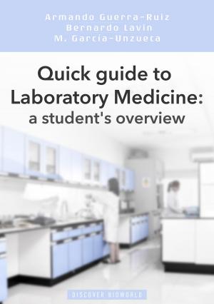 Cover of Quick guide to Laboratory Medicine: a student's overview