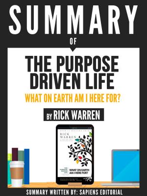 Book cover of Summary Of "The Purpose Driven Life: What On Earth Am I Here For? - By Rick Warren"