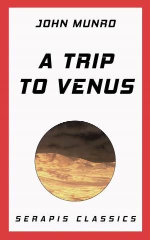 Cover of the book A Trip to Venus by Hermes Mercurius Trismegistus