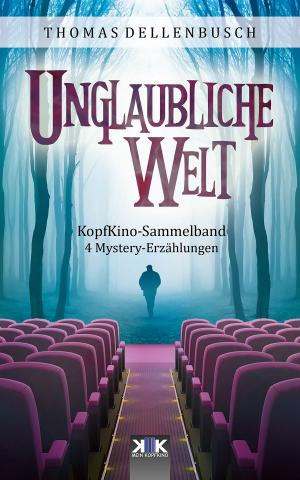Book cover of Unglaubliche Welt