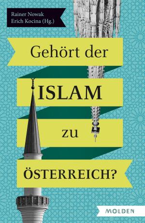 Cover of the book Gehört der Islam zu Österreich by Manfred Schauer