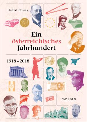Cover of the book Ein österreichisches Jahrhundert by Bernd Hufnagl