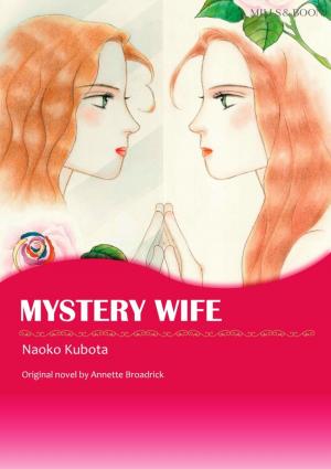 Cover of the book MYSTERY WIFE by Nina Milne