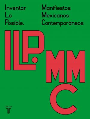 Cover of the book Inventar lo posible by José Gil Olmos