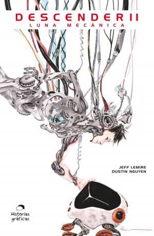 Cover of the book Descender II. Luna mecánica by Jeff Lemire, Dustin Nguyen