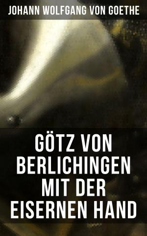 Cover of the book Götz von Berlichingen mit der eisernen Hand by Robert Louis Stevenson