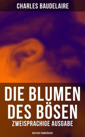 Book cover of Die Blumen des Bösen (Zweisprachige Ausgabe: Deutsch-Französisch)